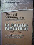 Michael Cunningham - La capatul pamantului (2006)