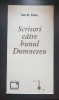 Scrisori către bunul Dumnezeu - Ion D. S&icirc;rbu, 1985, Didactica si Pedagogica