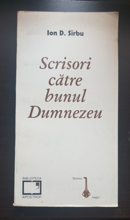 Scrisori către bunul Dumnezeu - Ion D. S&icirc;rbu