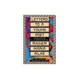 Letters to a Young Poet: The Norton Centenary Edition