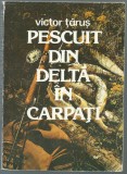 Victor Tarus - Pescuit din Delta in Carpati, 1983