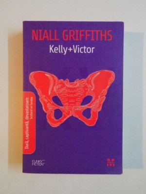 KELLY+VICTOR de NIALL GRIFFITHS , 2008 foto