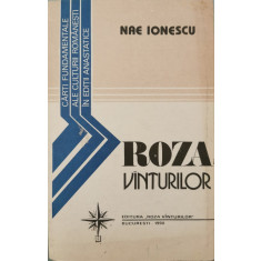 Roza vinturilor - Nae Ionescu