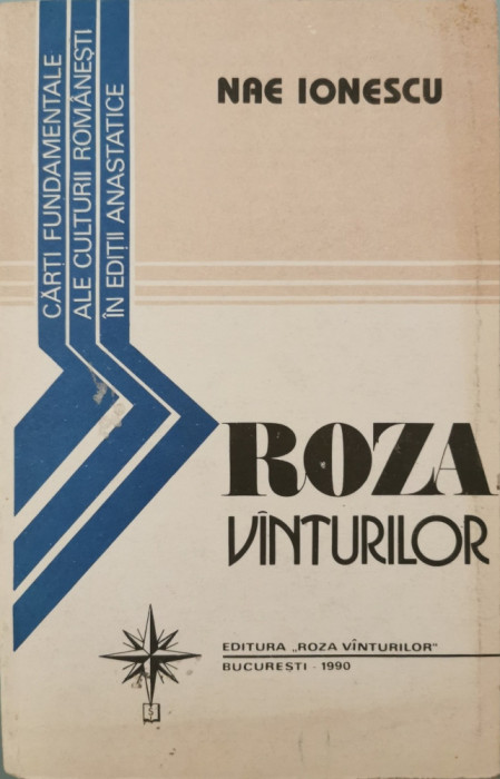 Roza vinturilor - Nae Ionescu