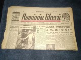 ZIAR ROMANIA LIBERA 25 MAI 1945 CHURCHILL A DEMISIONAT