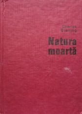 Natura moarta. Din antichitate pana in zilele noastre - 1970 - Charles Sterling (xx712) foto