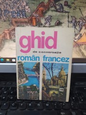 Ghid de conversație rom&acirc;n francez, Sorina Bercescu, ediția II București 1971 196