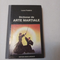 Dictionar de ARTE MARTIALE - Louis Frederic
