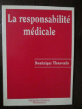 La responsabilite medicale