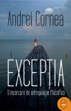 Exceptia. O incercare de antropologie filozofica (ebook)