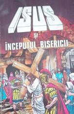 ISUS SI INCEPUTUL BISERICII foto