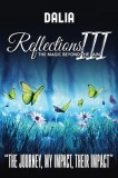 Reflections III The Magic Beyond the Pain: &amp;quot;The Journey, My Impact, Their Impact&amp;quot;