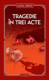 Tragedie in trei acte (vol. 30), Litera