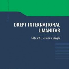 Drept international umanitar Ed.2 - Laura Maria Craciunean-Tatu