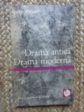 DRAMA ANTICA, DRAMA MODERNA - EMILE FAGUET