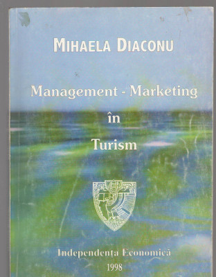 C8309 MANAGEMENT - MARKETING IN TURISM DE MIHAELA DIACONU foto