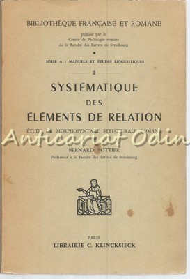 Systematique Des Elements De Relations - Bernard Pottier foto