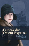 Femeia din Orient Express - Paperback brosat - Lindsay Jayne Ashford - Nemira