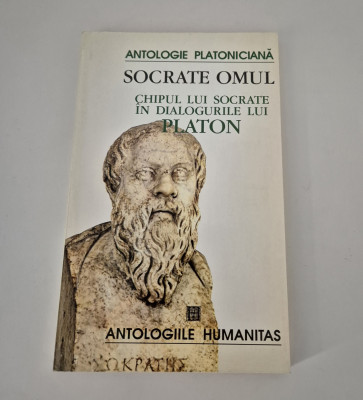 Socrate omul / Chipul lui Socrate in dialogurile lui Platon foto