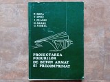 PROIECTARE PODURILOR DE BETON ARMAT SI PRECOMPRIMAT - O. BOTA, T. ONET, 1978