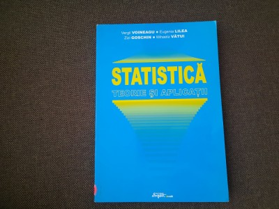 STATISTICA TEORIE SI APLICATII VERGIL VOINEANU foto