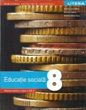 Educatie sociala - Manual clasa a VIII-a - Elena Lucia Balan, Ortansa Moise, Violeta Elena Hera