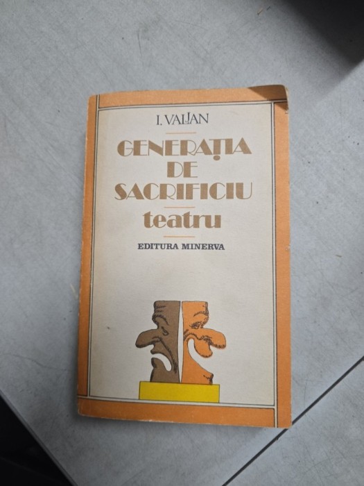 Generația de sacrificiu - I. Valjan- cu dedicatie catre Ion Caramitru
