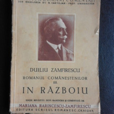 Romanul Comanestilor III, In Razboiu - Duiliu Zamfirescu