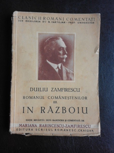 Romanul Comanestilor III, In Razboiu - Duiliu Zamfirescu