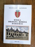 Scoala Israelita-Romana Dorohoi - Dorina Mandachi, Editura PIM, 2019, Carte Industrie Alimentara
