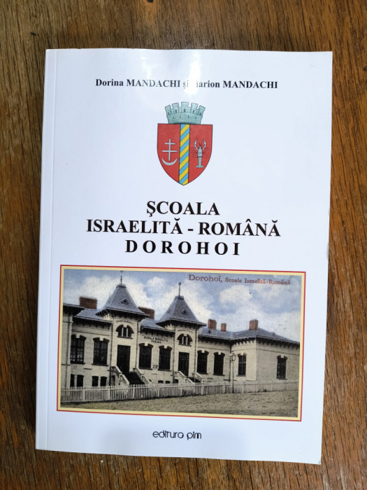 Scoala Israelita-Romana Dorohoi - Dorina Mandachi / R4P2F