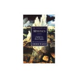 The Essential Mystics: Selections from the World's Great Wisdom Traditions