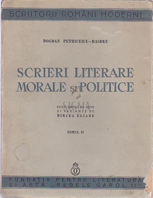 SCRIERI LITERARE MORALE si POLITICE