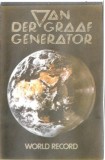 Van Der Graaf Generator - World Record, Caseta audio
