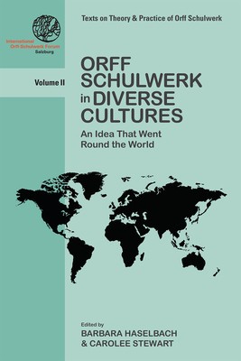 Orff Schulwerk in Diverse Cultures: An Idea That Went Round the World foto