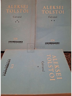 Aleksei N. Tolstoi - Calvarul, 3 vol. (Editia: 1963) foto