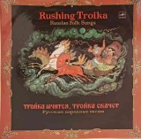 Vinil LP Russian Folk Songs - Rushing Troika (Melodia, 1984) 33 RPM, Folk/Pop, Disc 30cm