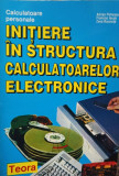 Initiere in structura calculatoarelor electronice