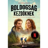 Boldogs&aacute;g kezdőknek - N&eacute;ha teljesen el kell t&eacute;vedned, hogy megtal&aacute;ld magad - Katherine Center