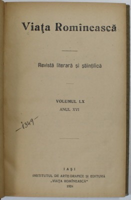 VIATA ROMINEASCA , REVISTA LITERARA SI STIINTIFICA , VOLUMUL LX , ANUL XVI , APARUTA 1924 foto
