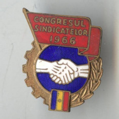 Insigna veche Congresul Sindicatelor 1966 - comunism organizatii