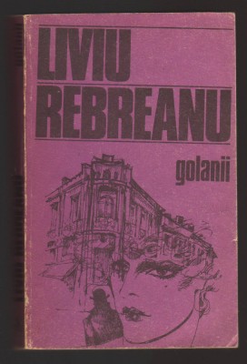 C10557 - GOLANII - LIVIU REBREANU foto