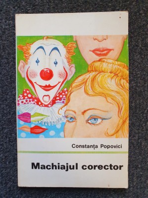 MACHIAJUL CORECTOR - Constanta Popovici foto