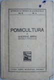 Pomicultura: Ghid Practic - Gheorghe Miron. Carti hobby despre pomi fructiferi si cultivarea pomilor