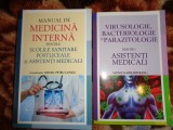 Manual de medicina interna pentru scolile sanitare, postliceale si asistenti medicali + Virusologie ,bacteriologie si parazitologie asistenti medicali