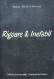 Rigoare &amp; Inefabil - Serban-dimitrie Soreanu ,557084