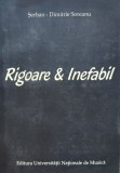 Rigoare &amp; Inefabil - Serban-dimitrie Soreanu ,557084