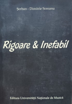 Rigoare &amp;amp; Inefabil - Serban-dimitrie Soreanu , E421 foto