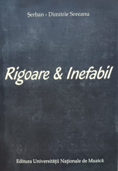 Rigoare &amp; Inefabil - Serban-dimitrie Soreanu , E421