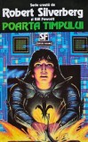 Poarta Timpului, Robert Silverberg, Carti SF, Brosata, Foarte Buna, Editura Nemira